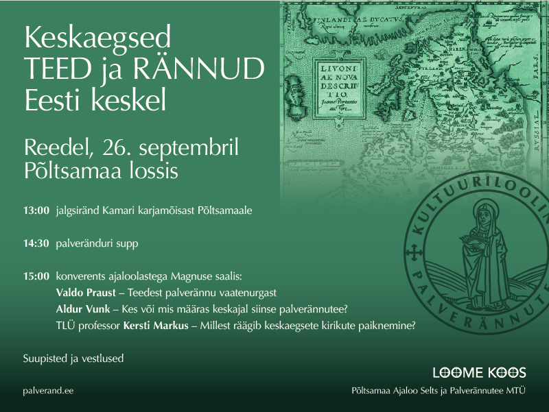 Keskaegsed TEED ja RÄNNUD Eesti keskel plakat
